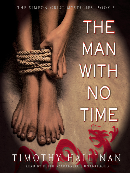 Title details for The Man with No Time by Timothy Hallinan - Available